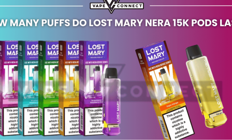 How Many Puffs Do Lost Mary Nera 15K Prefilled Pods Last